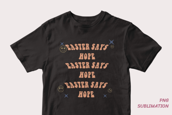 Easter Says Hope 10 Png Sublimation: A Comprehensive Evaluation for Creative Projects