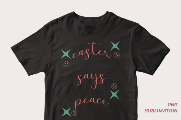 Easter Says Peace 5 Png Sublimation