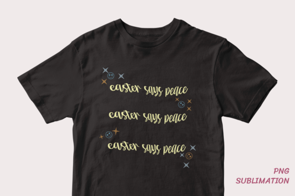 Easter Says Peace 6 Png Sublimation