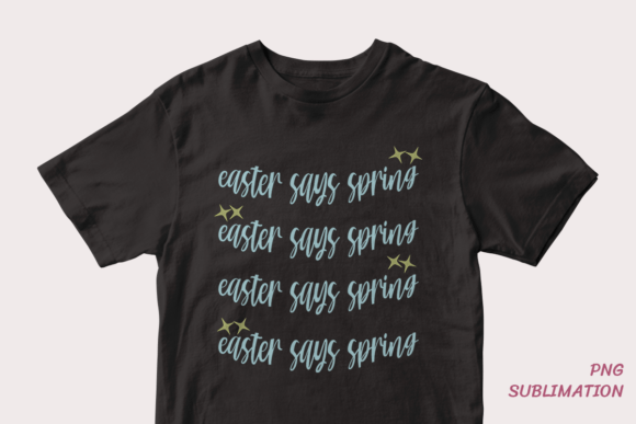 Easter Says Spring 11 Png Sublimation