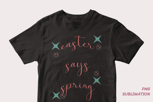 Easter Says Spring 7 Png Sublimation: A Practical Guide for Diverse Creative Projects