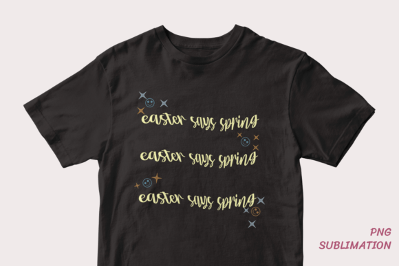 Easter Says Spring 8 Png Sublimation