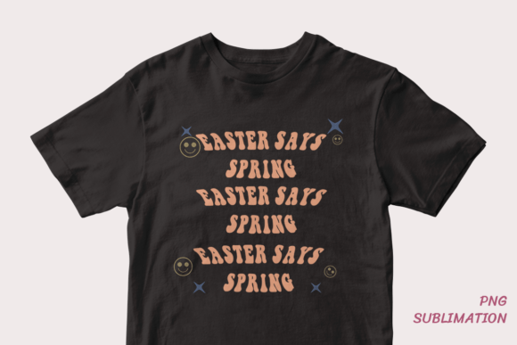 Easter Says Spring 9 Png Sublimation