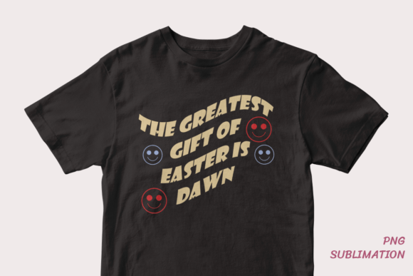 Gift Easter is Dawn 3 Png Sublimation: A Creative Asset