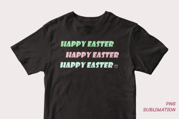 Happy Easter 1 Png Sublimation for Your Projects