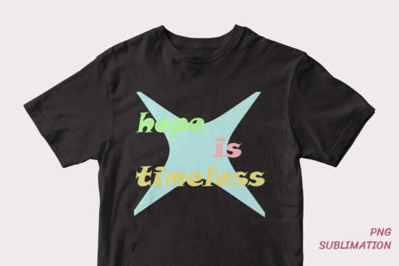 Hope Timeless 6 Easter Png Sublimation