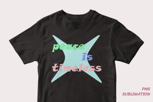 Peace is Timeless Easter PNG Sublimation: A Comprehensive Evaluation